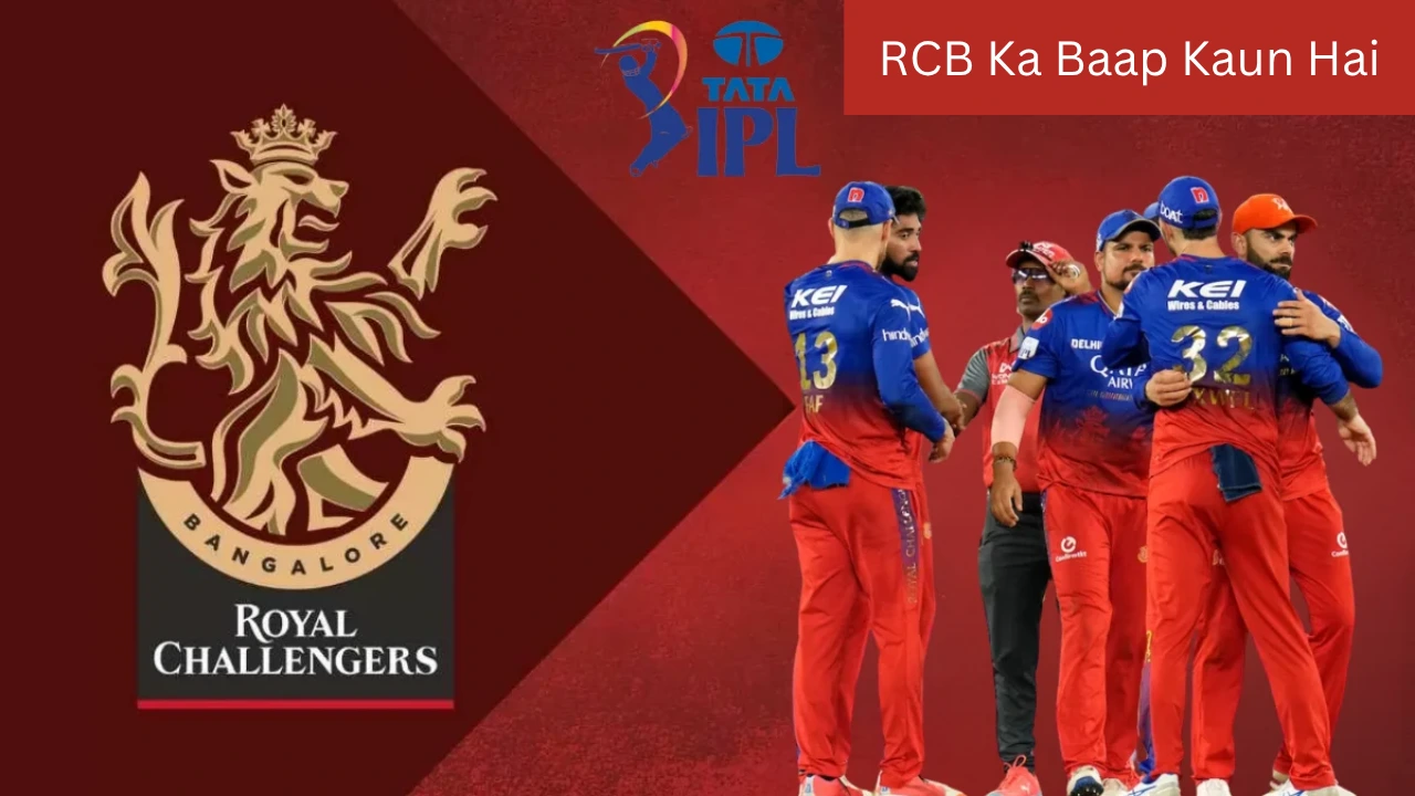 RCB Ka Baap Kaun Hai